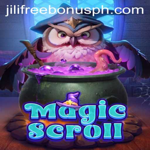 Exploring the MagicScroll Game and Jili Free Bonus